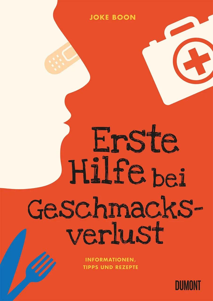 Buchcover von 'Erste Hilfe bei Geschmacksverlust' - Gebundene Ausgabe von Joke Boon
