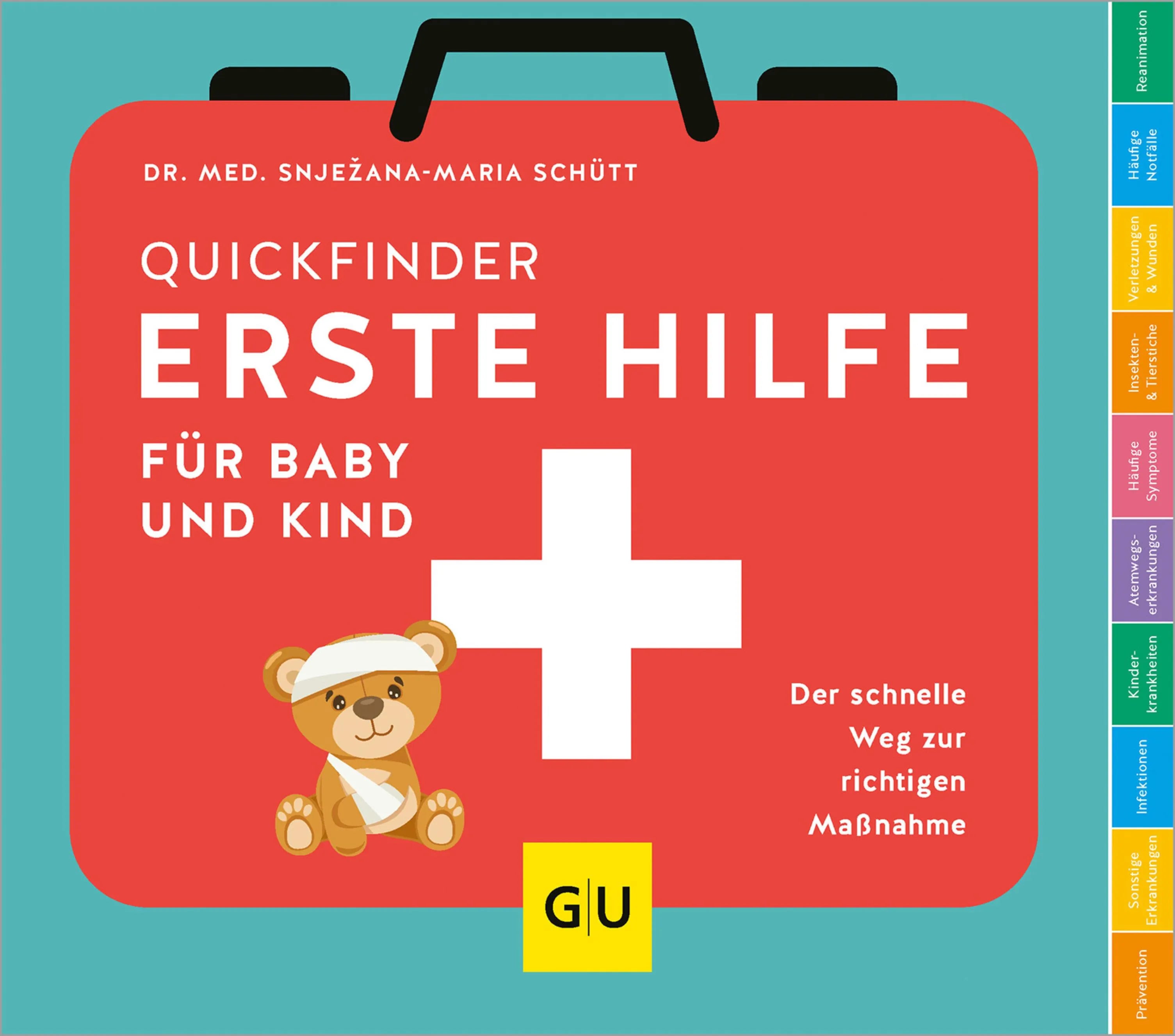 Cover: Erste Hilfe für Baby und Kind (E-Book) von Dr. med. Snjezana Schütt