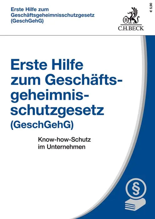 Buchcover von 'Erste Hilfe zum Geschäftsgeheimnisschutzgesetz' - Taschenbuch von Michael Rath