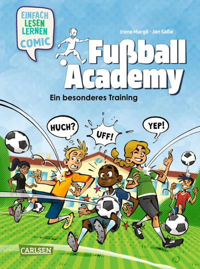 Erstleser Kindercomic: Fußball Academy: Ein besonderes Training