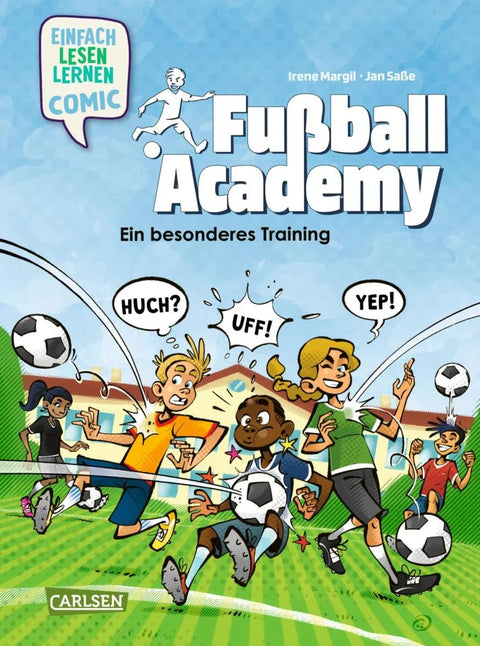 Erstleser Kindercomic: Fußball Academy: Ein besonderes Training