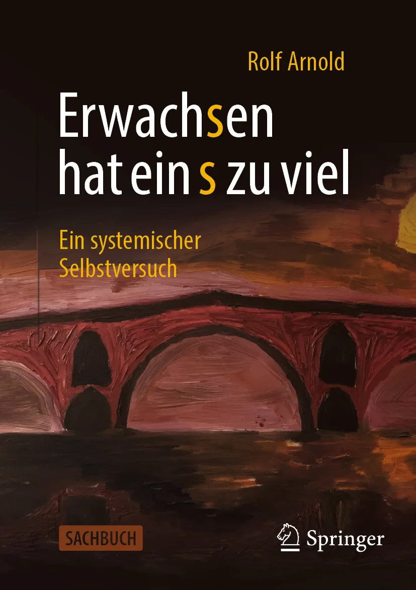 Cover: Erwachsen hat ein s zu viel (E-Book) von Rolf Arnold