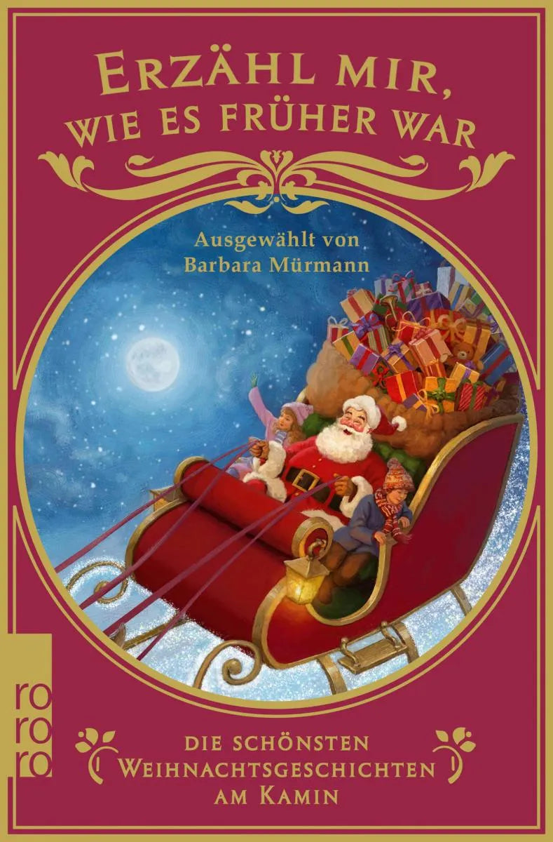 Cover: Erzähl mir, wie es früher war - die schönsten Weihnachtsgeschichten am Kamin (E-Book) von Barbara Mürmann