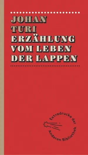 Buchcover von 'Erzählung vom Leben der Lappen' - Gebundene Ausgabe von Johan Turi