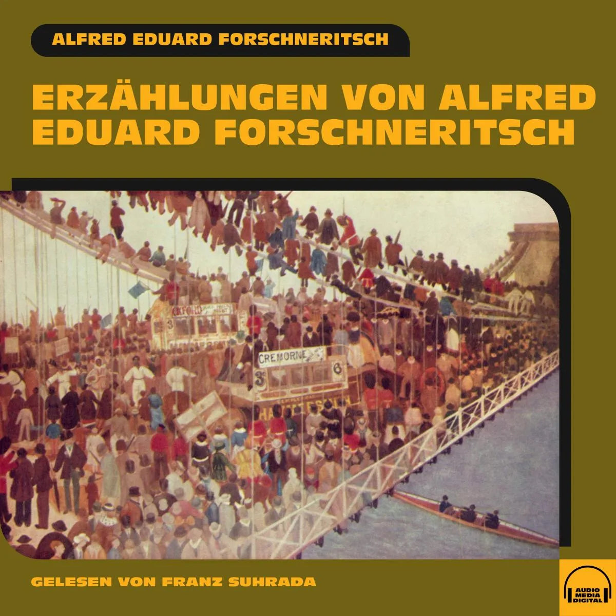 Cover: Erzählungen von Alfred Eduard Forschneritsch (Hörbuch Download)