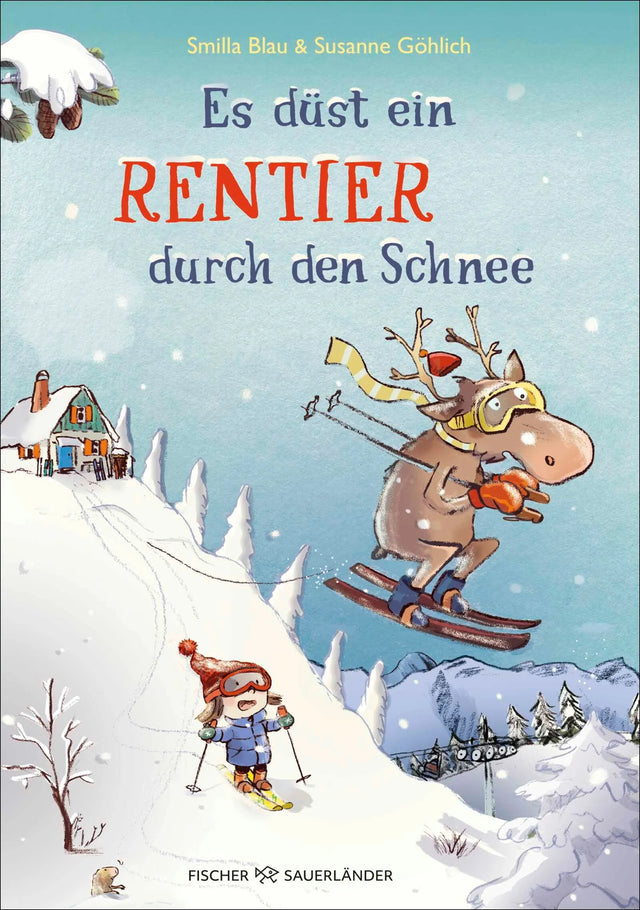 Cover: Es düst ein Rentier durch den Schnee (Hardcover) von Smilla Blau