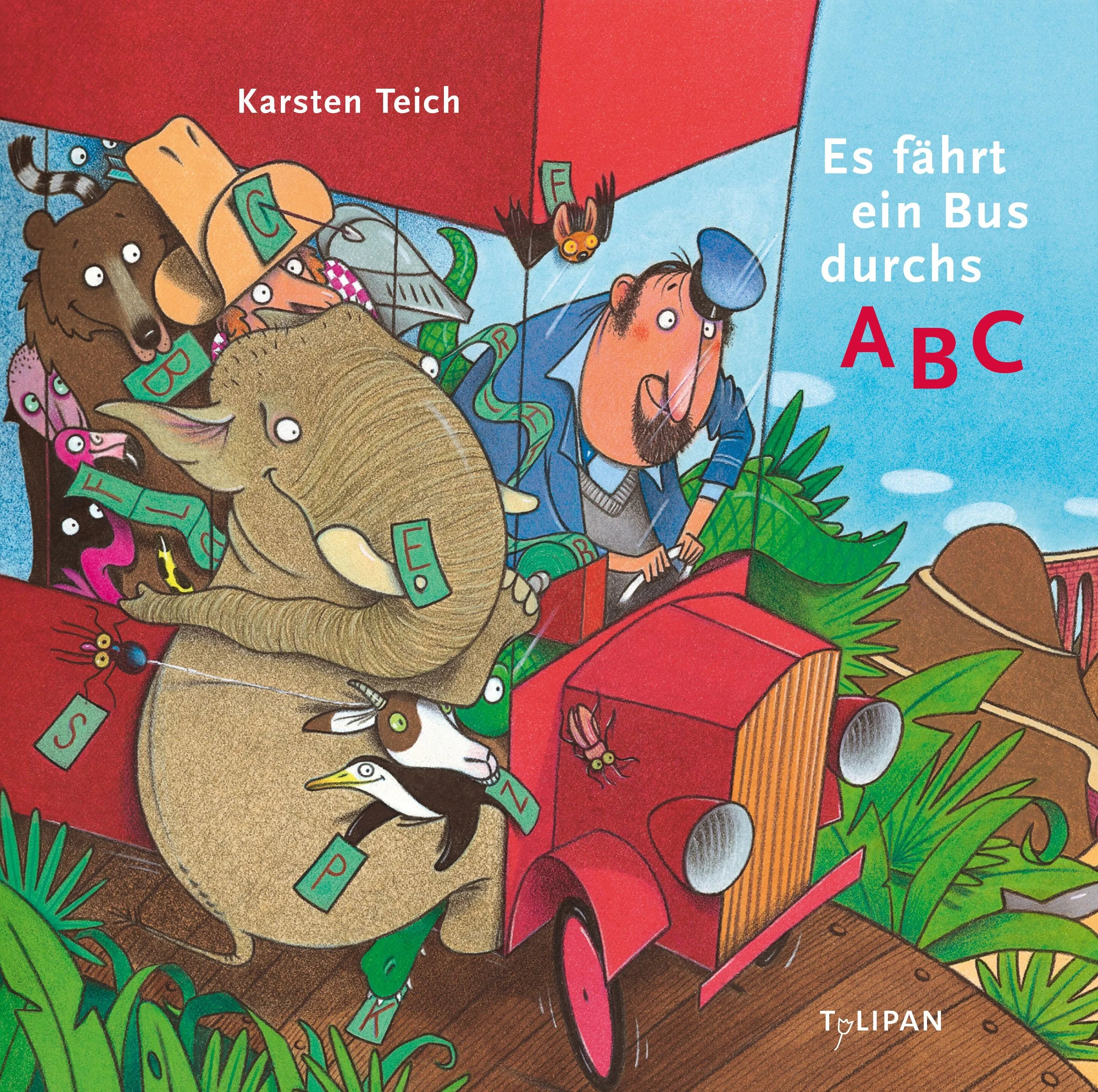 Cover: Es fährt ein Bus durchs ABC (Hardcover) von Karsten Teich