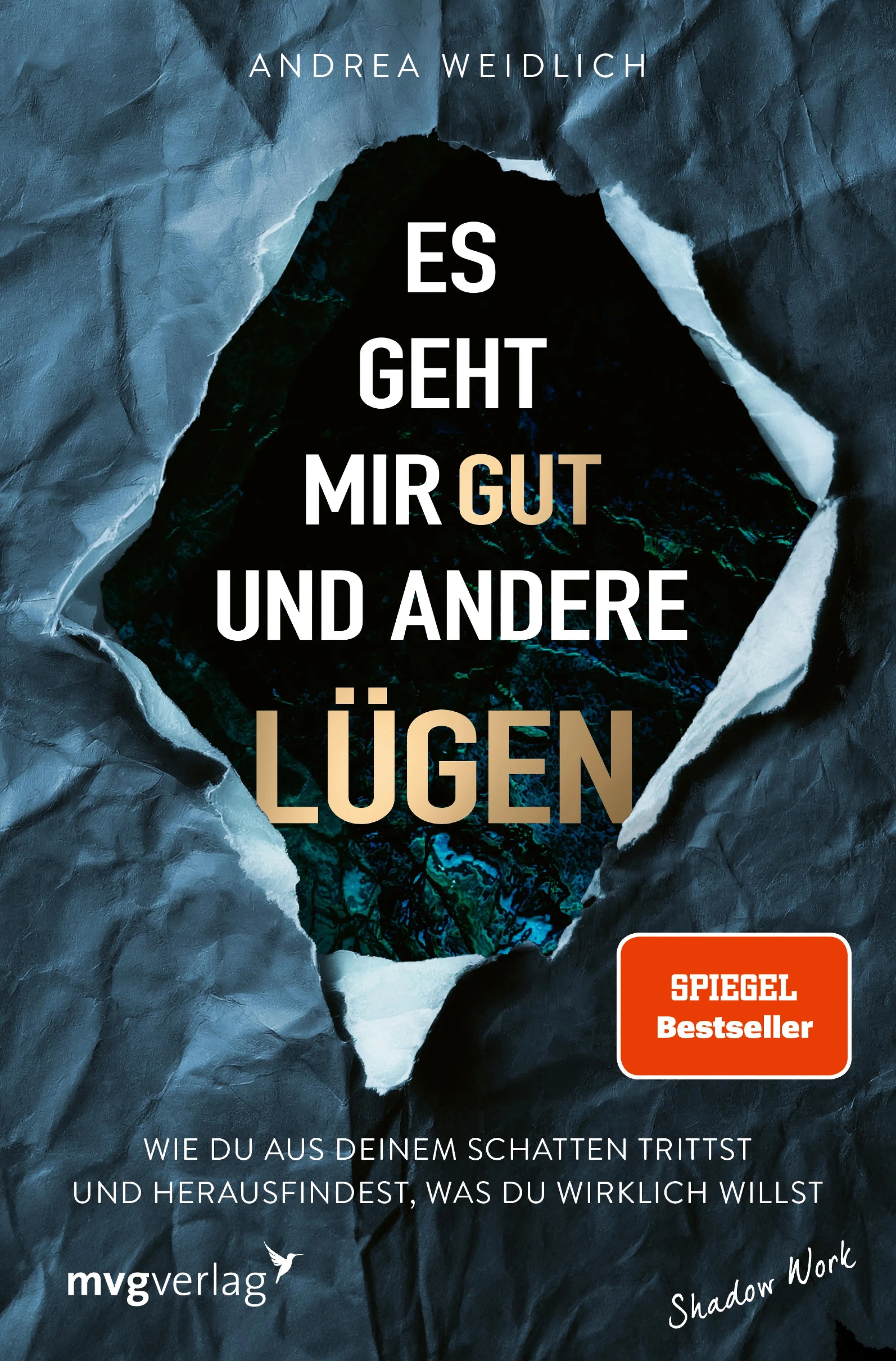 Cover: Es geht mir gut und andere Lügen (E-Book) von Andrea Weidlich