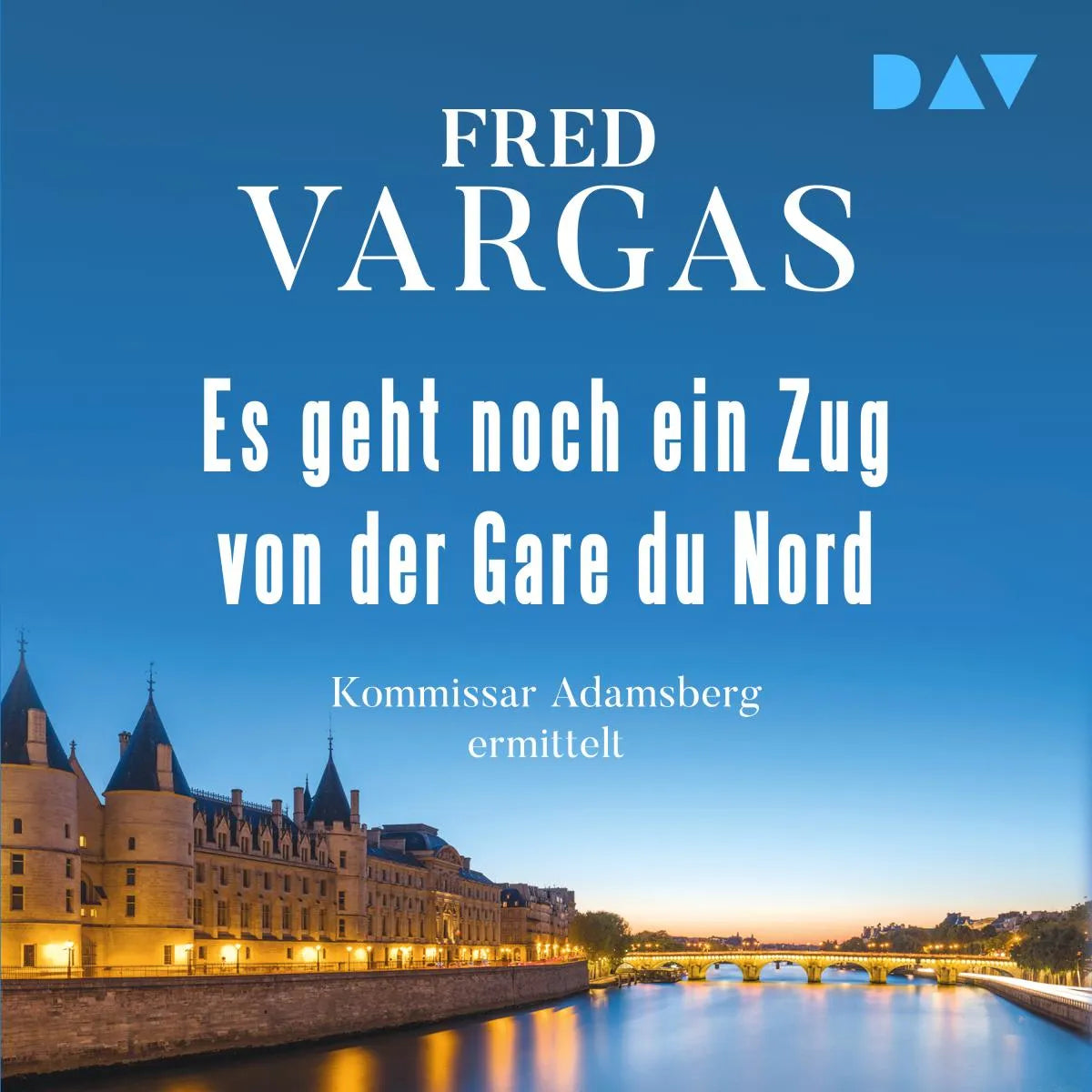 Cover: Es geht noch ein Zug von der Gare du Nord - Adamsberg 1 (Hörbuch Download) von Fred Vargas