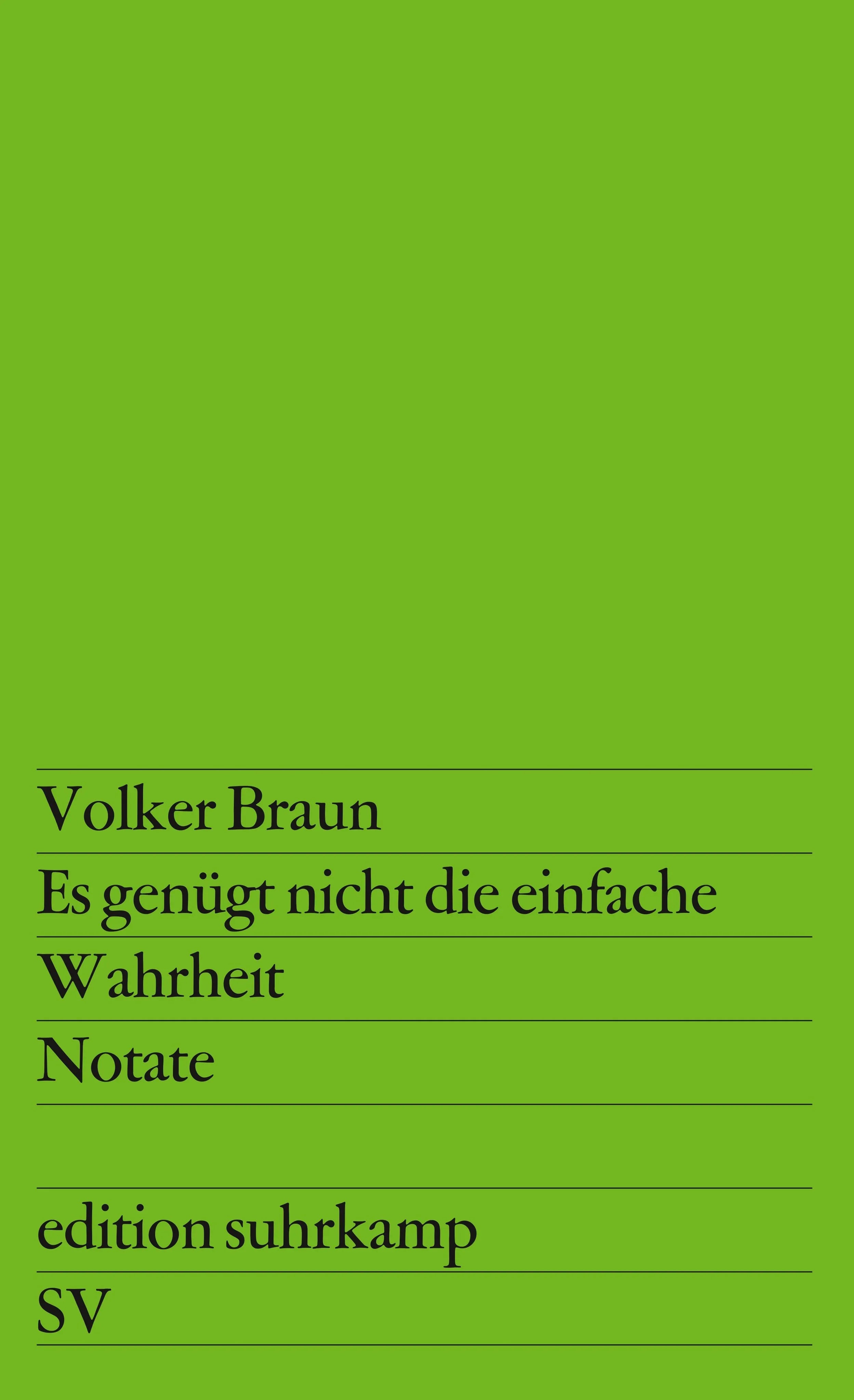 Buchcover von 'Es genügt nicht die einfache Wahrheit' - Taschenbuch von Volker Braun