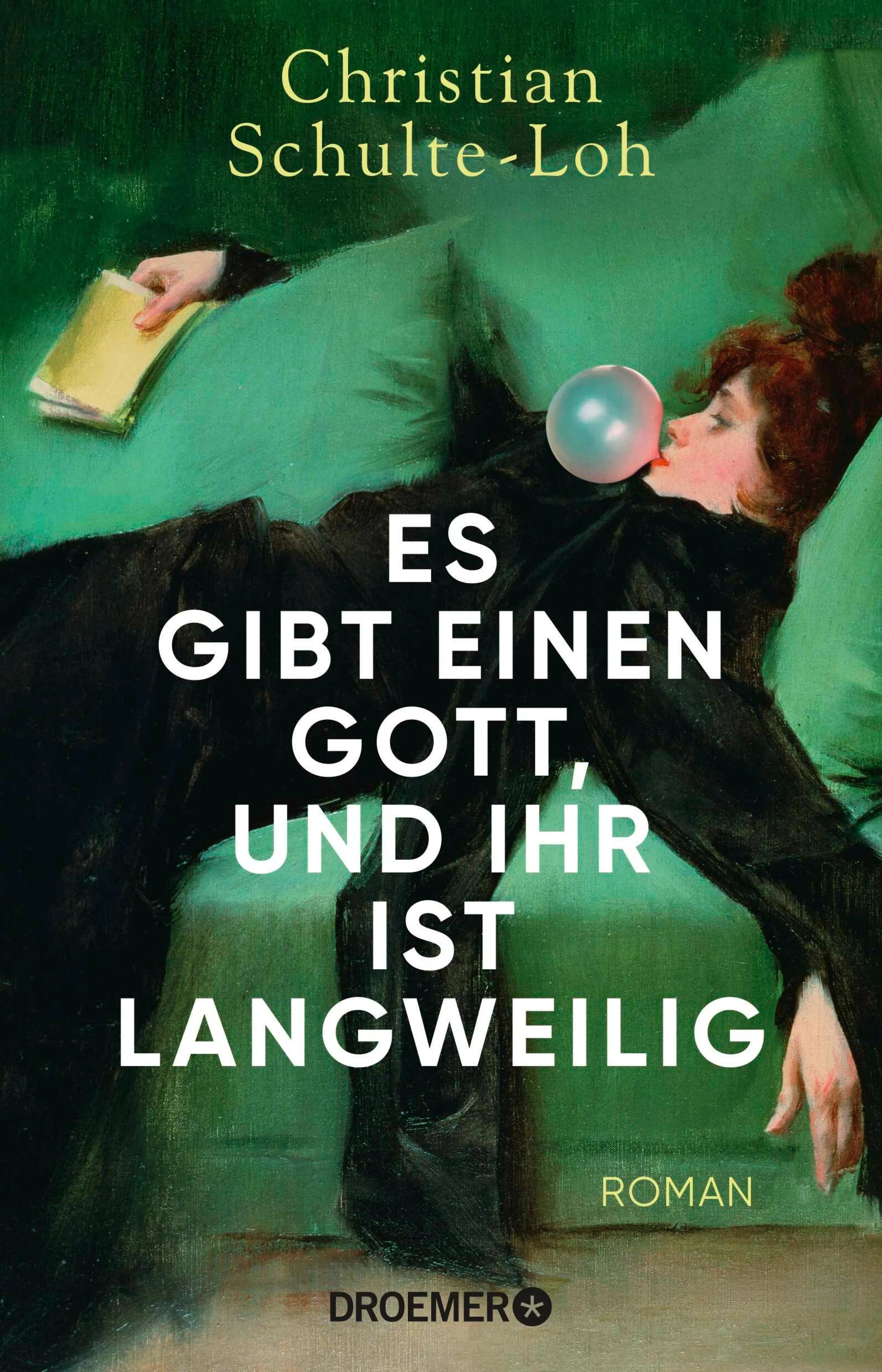 Cover: Es gibt einen Gott, und ihr ist langweilig (E-Book) von Christian Schulte-Loh