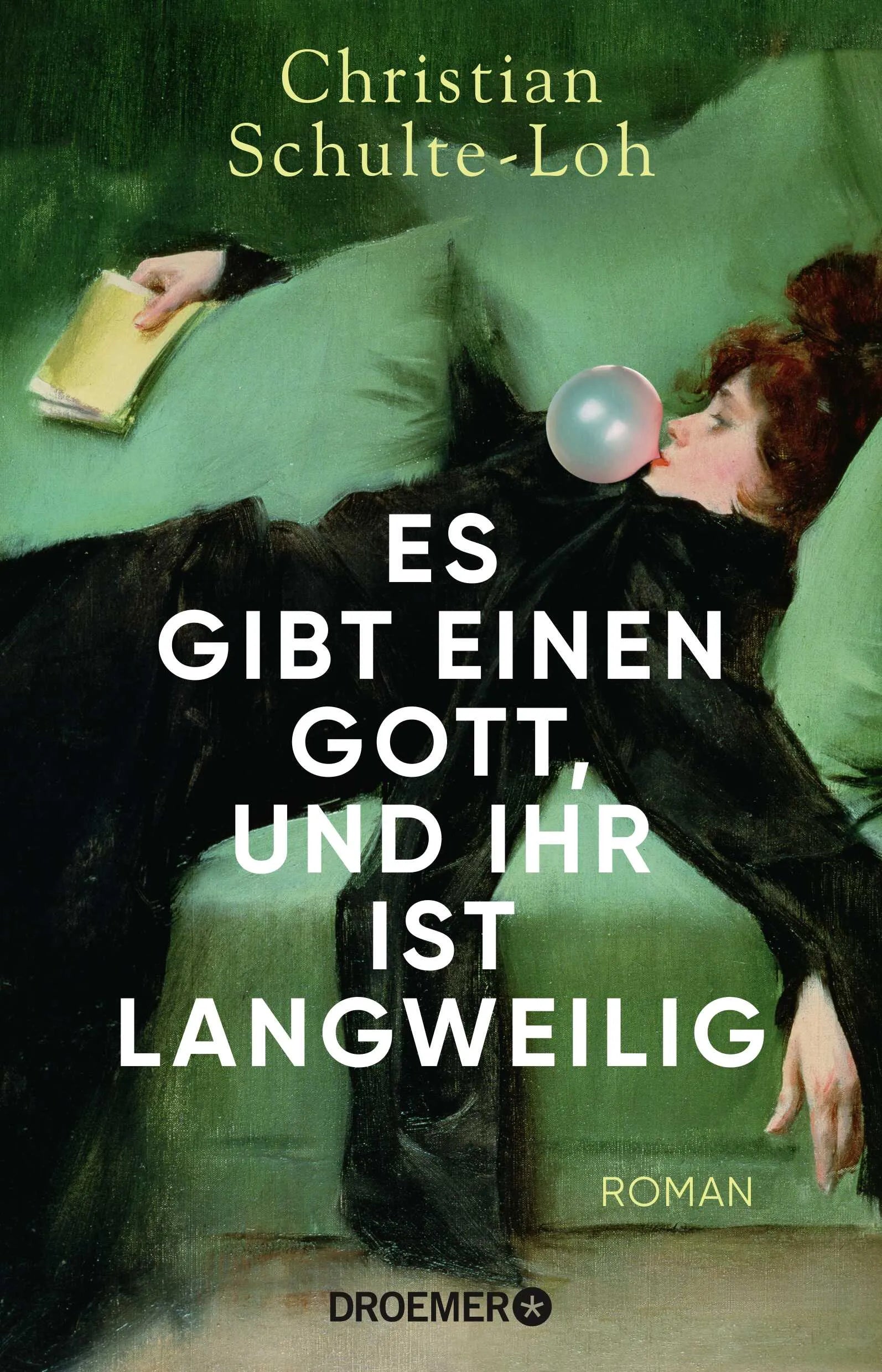 Buchcover von 'Es gibt einen Gott, und ihr ist langweilig' - Paperback von Christian Schulte-Loh