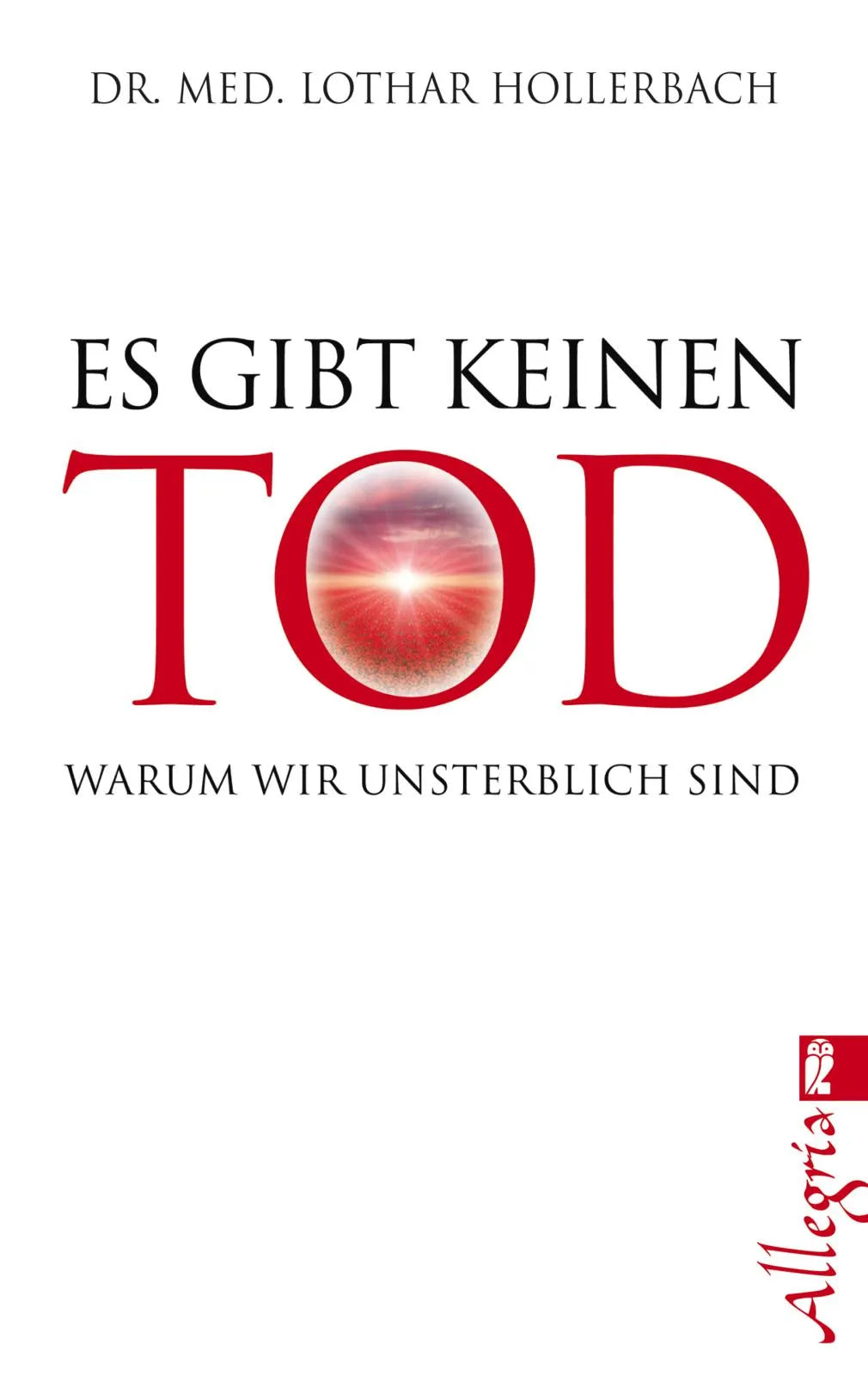 Buchcover von 'Es gibt keinen Tod' - Taschenbuch von Lothar Hollerbach