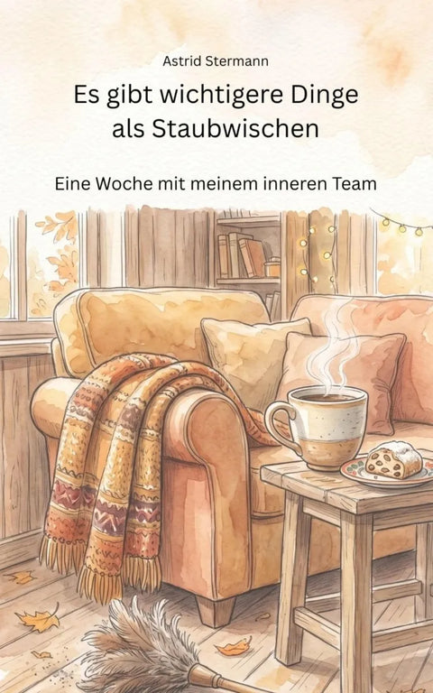 Es gibt wichtigere Dinge als Staubwischen
