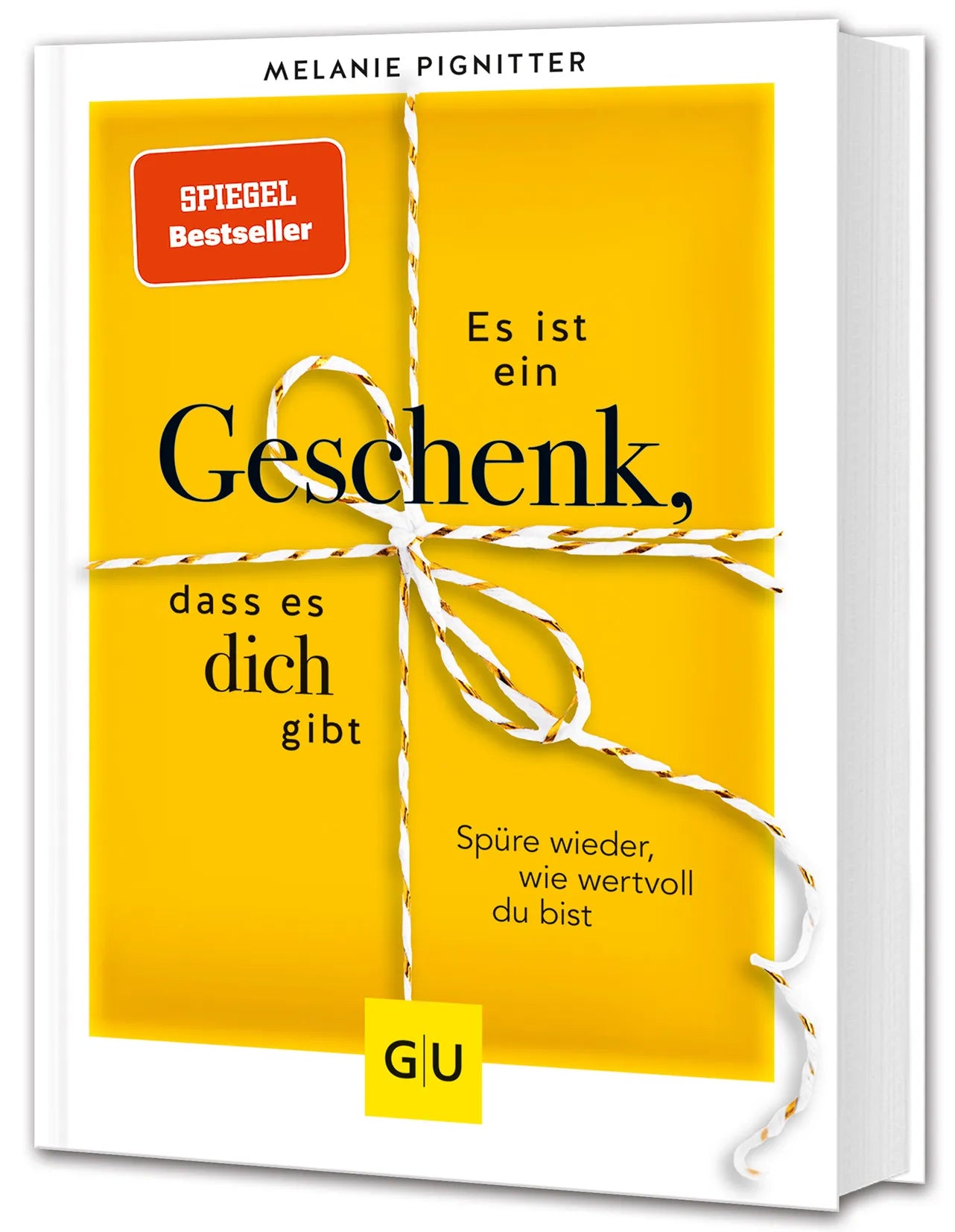 Buchcover von 'Es ist ein Geschenk, dass es dich gibt' - Gebundene Ausgabe von Melanie Pignitter