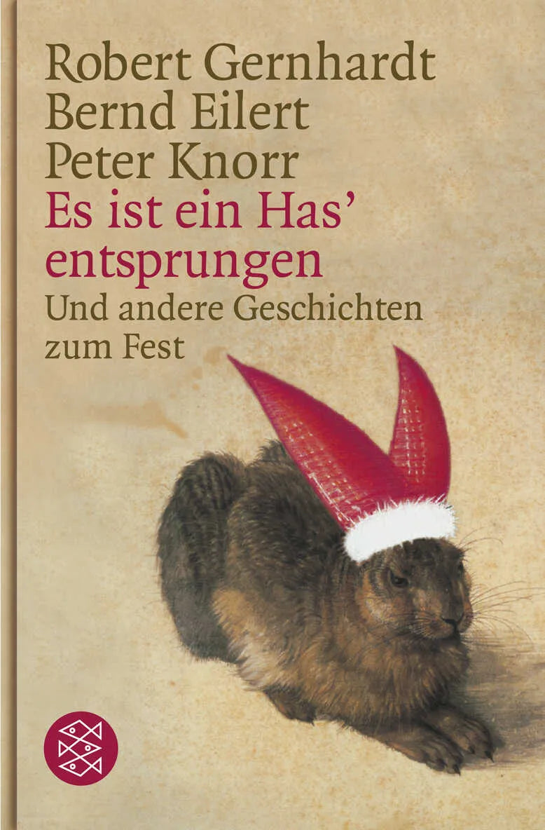 Buchcover von 'Es ist ein Has' entsprungen' - Gebundene Ausgabe von Robert Gernhardt