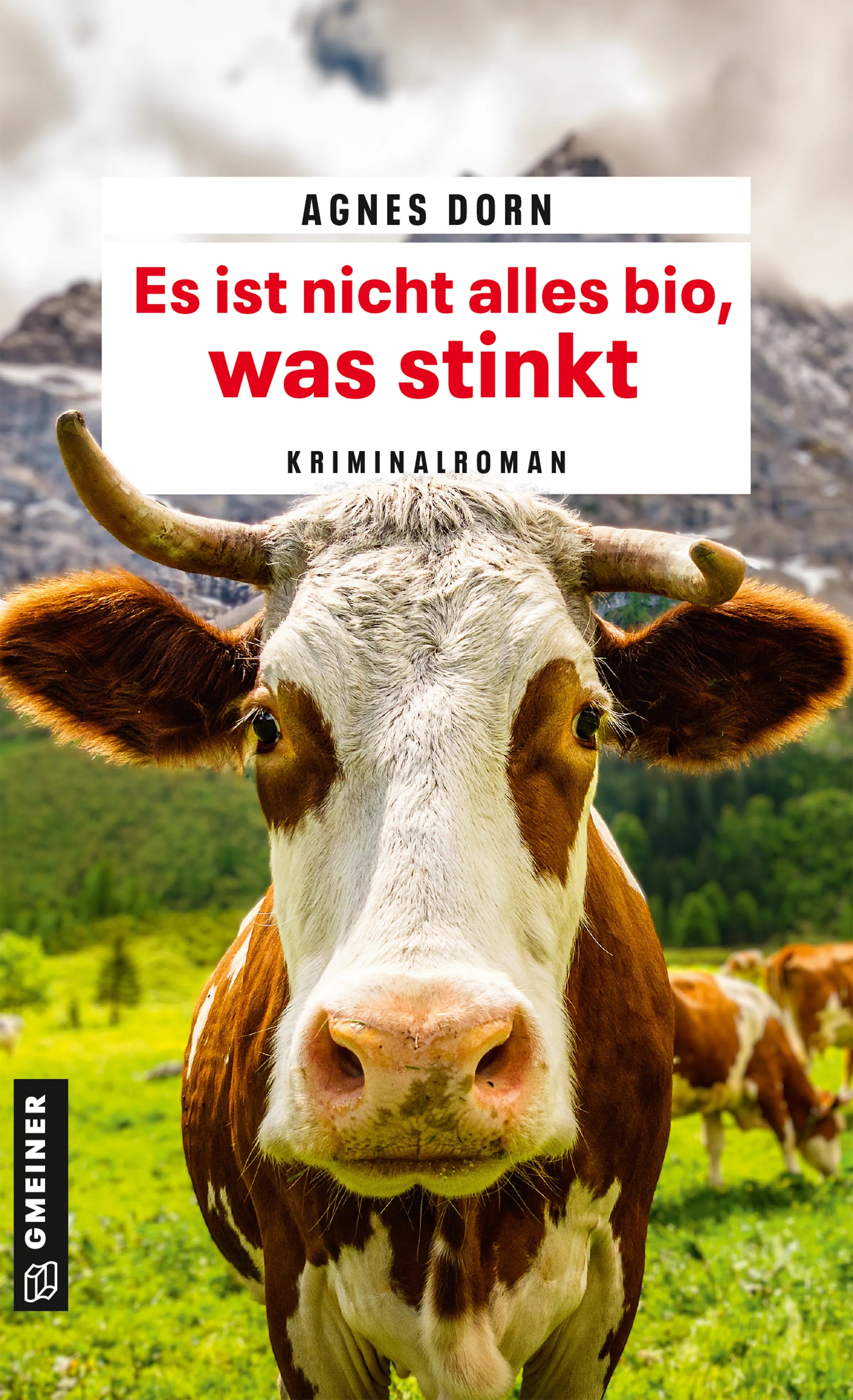 Cover: Es ist nicht alles bio, was stinkt (E-Book) von Agnes Dorn