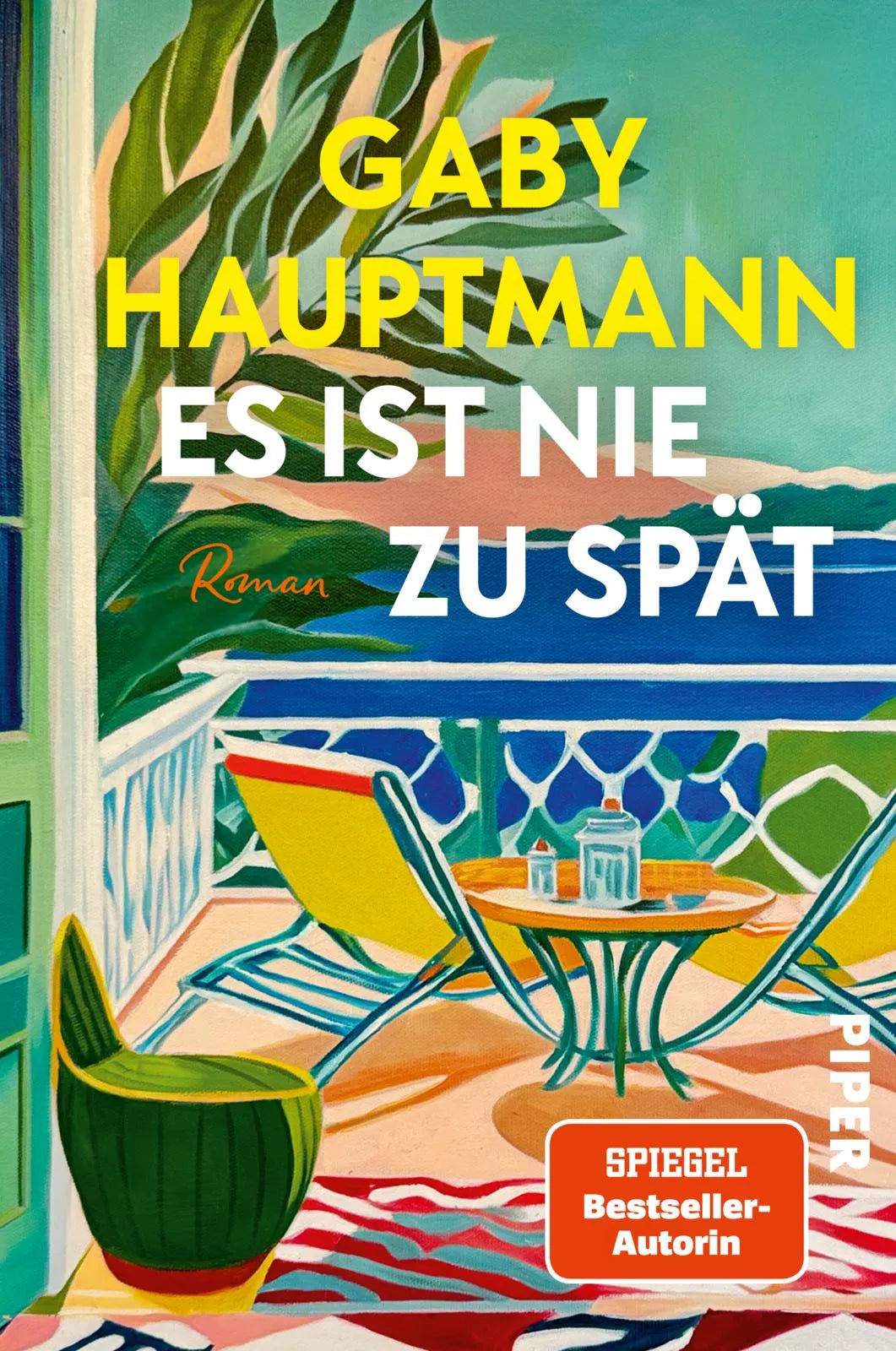 Cover: Es ist nie zu spät (Paperback) von Gaby Hauptmann