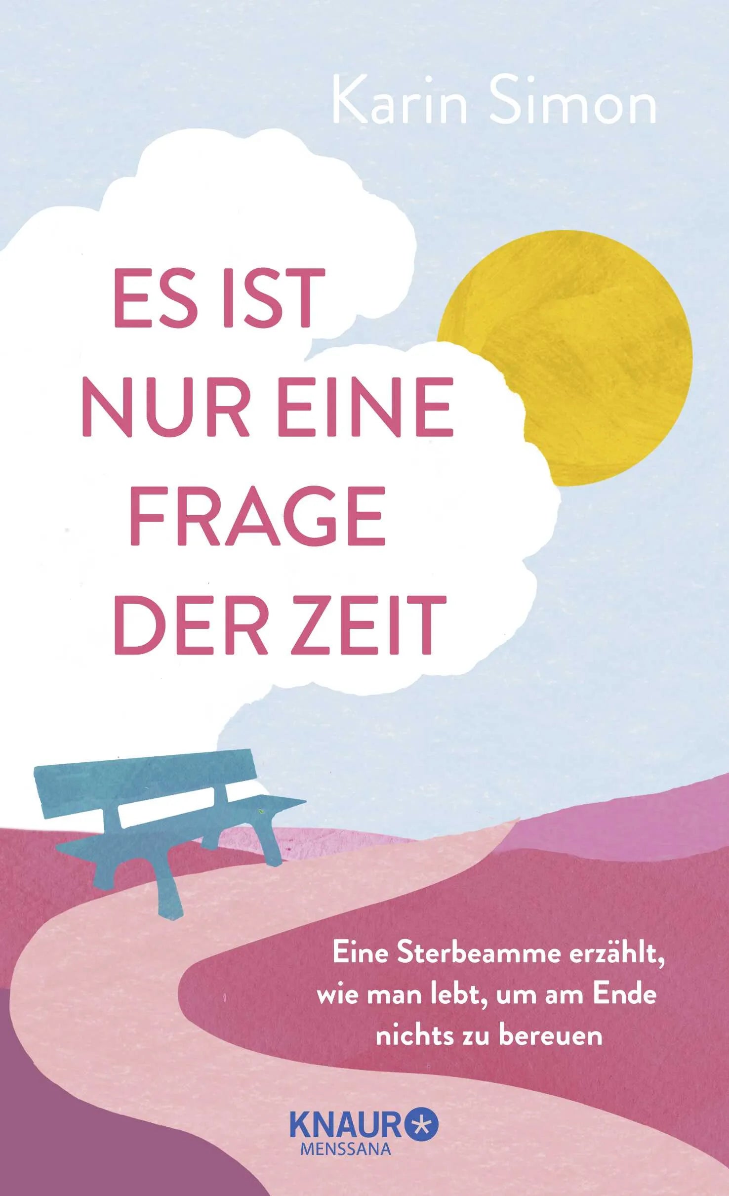 Cover: Es ist nur eine Frage der Zeit (Hardcover) von Karin Simon