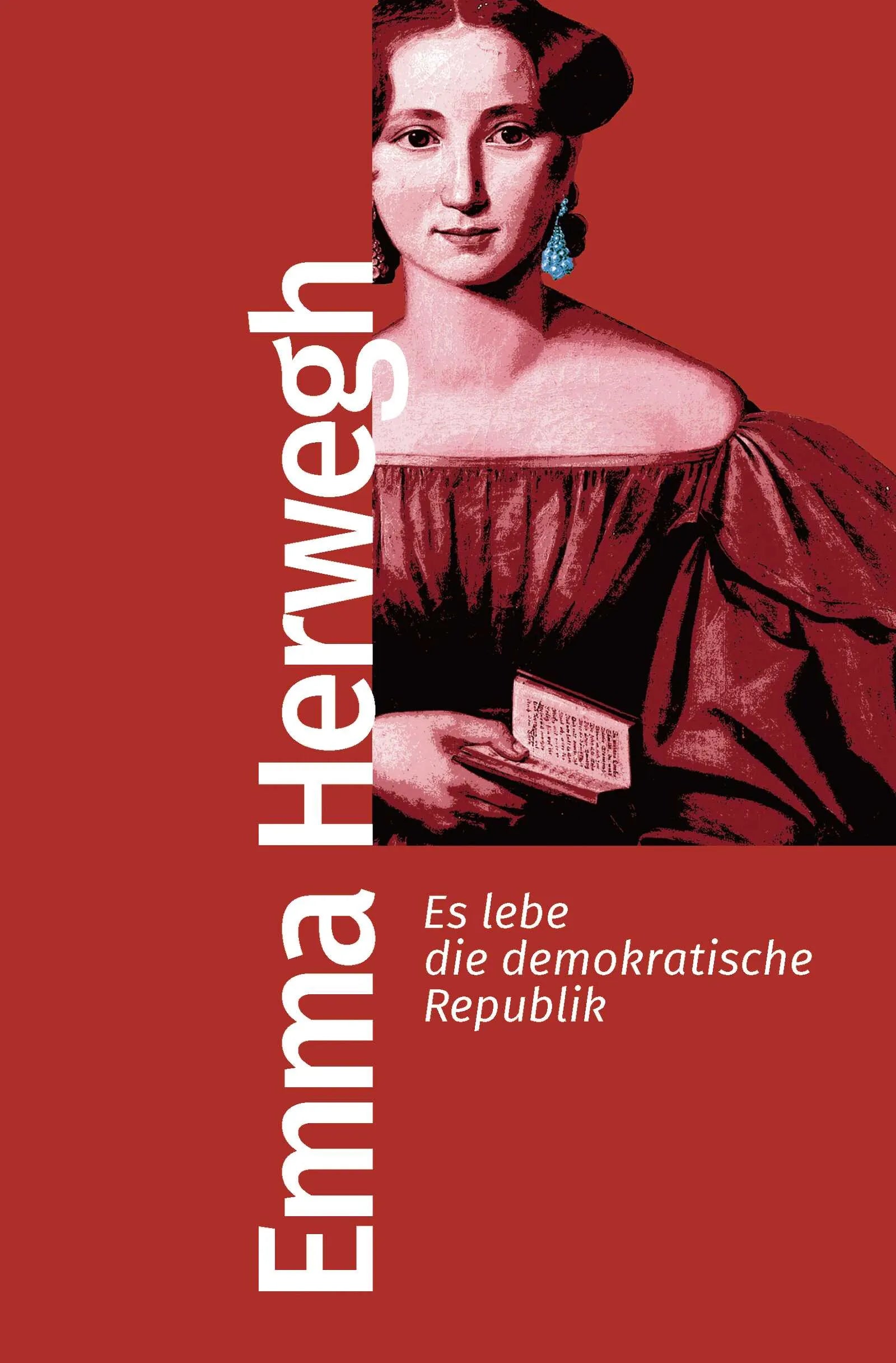 Buchcover von 'Es lebe die demokratische Republik' - Taschenbuch von Emma Herwegh