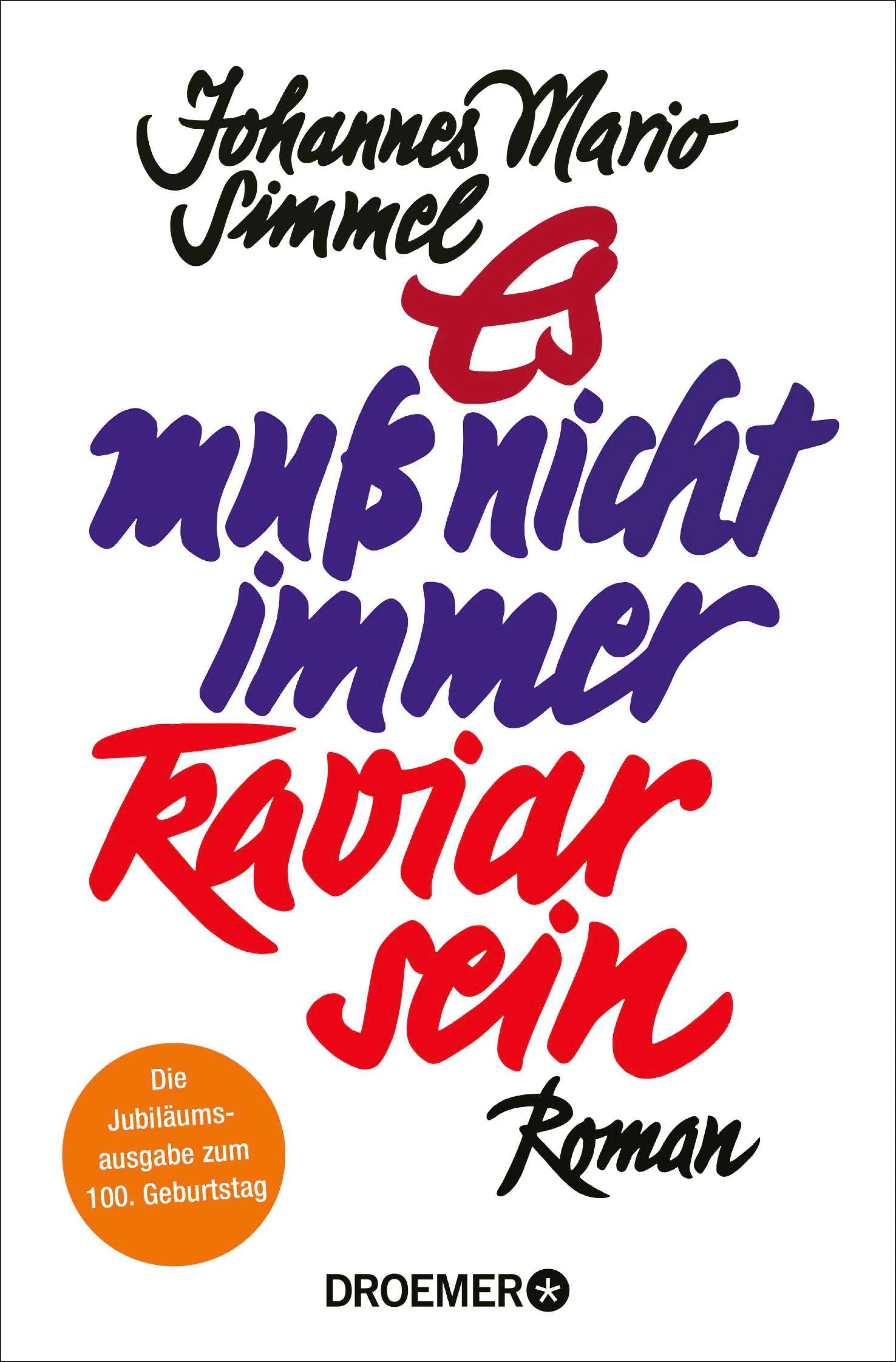Cover: Es muß nicht immer Kaviar sein (E-Book) von Johannes Mario Simmel
