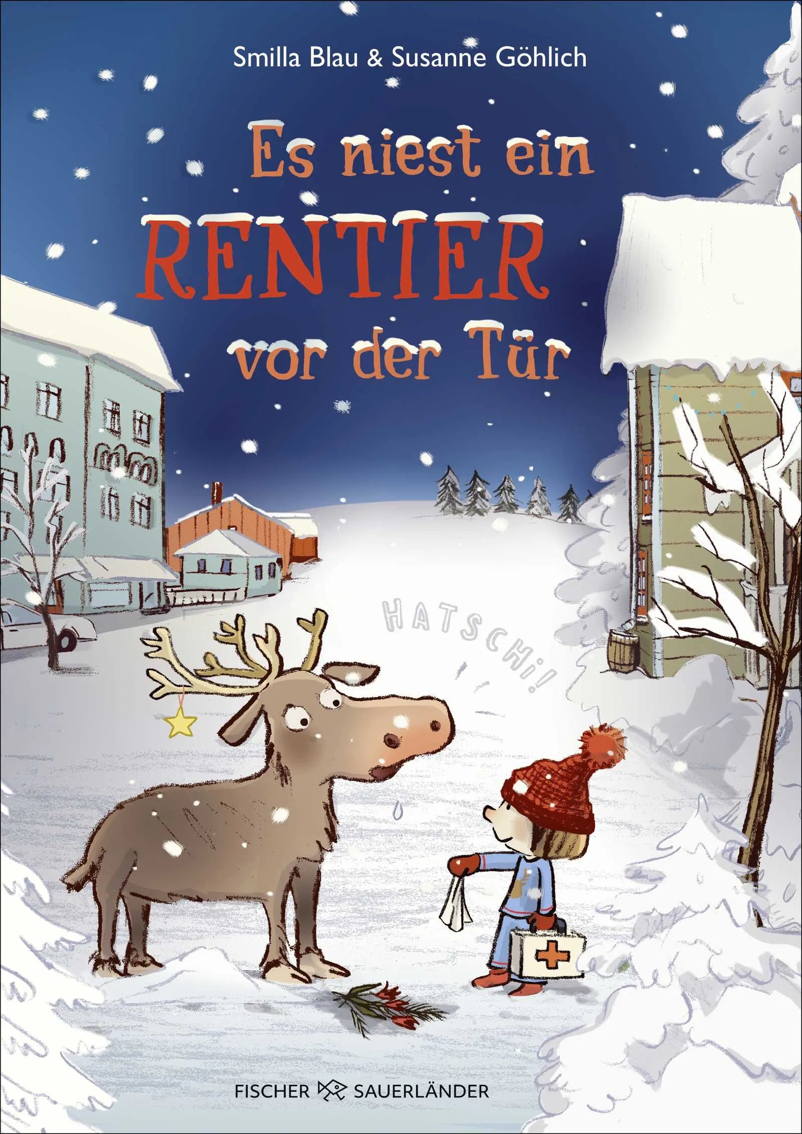 Buchcover von 'Es niest ein Rentier vor der Tür' - Gebundene Ausgabe von Smilla Blau