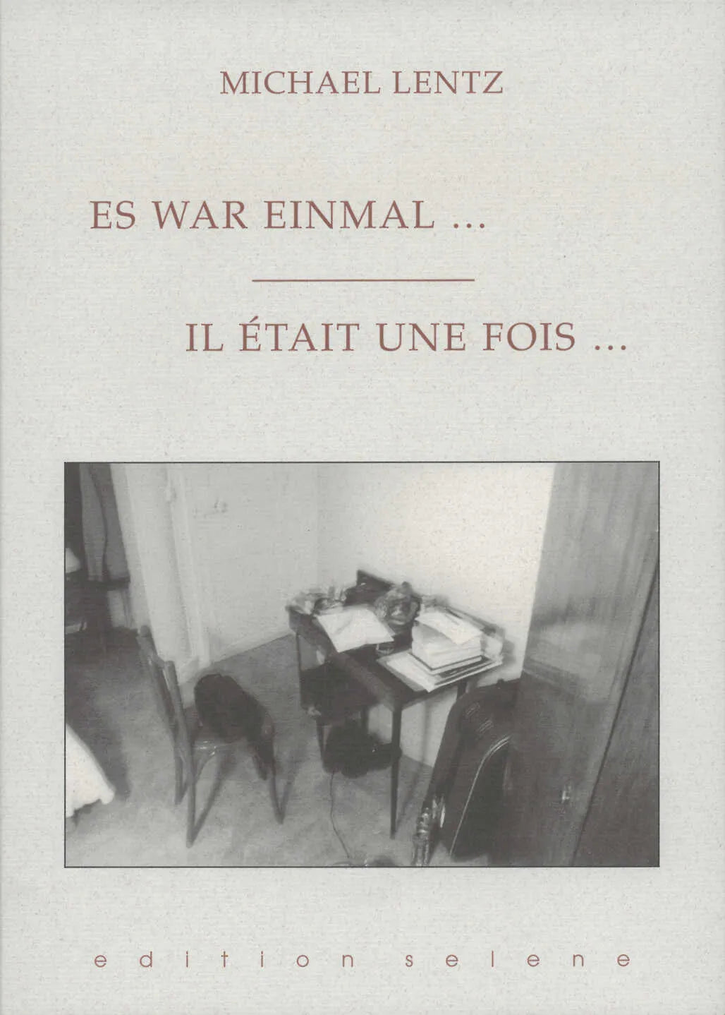 Buchcover von 'Es war einmal' - Gebundene Ausgabe von Michael Lentz