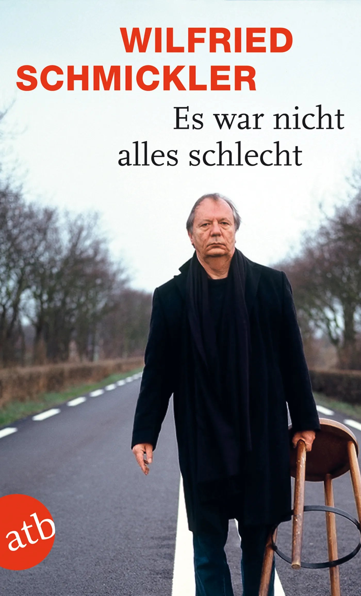 Buchcover von 'Es war nicht alles schlecht' - Taschenbuch von Wilfried Schmickler