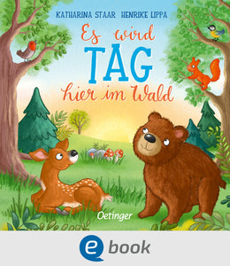 Cover: Es wird Tag hier im Wald (E-Book) von Henrike Lippa