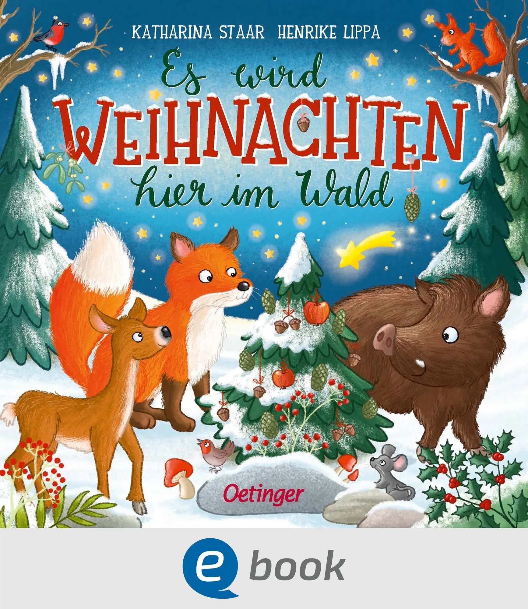 Cover: Es wird Weihnachten hier im Wald (E-Book) von Henrike Lippa