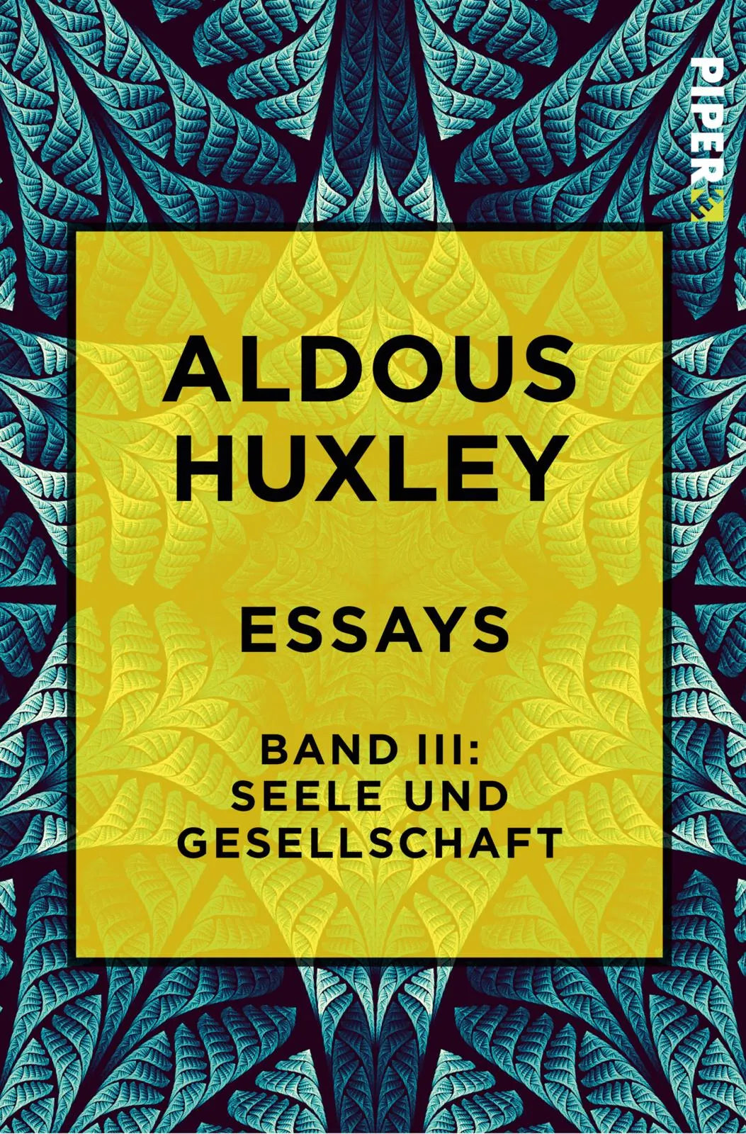 Buchcover von 'Essays – Band III: Seele und Gesellschaft' - Taschenbuch von Aldous Huxley