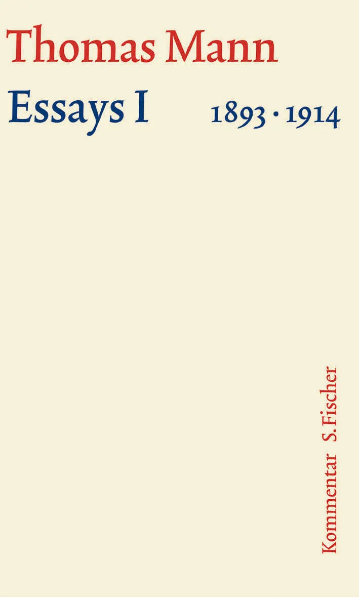 Buchcover von 'Essays I 1893-1914' - Gebundene Ausgabe von Thomas Mann
