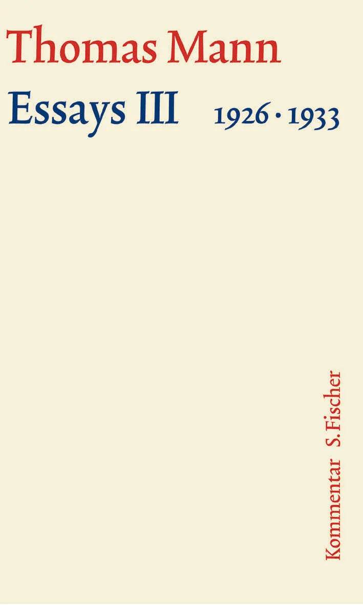 Buchcover von 'Essays III 1926–1933' - Gebundene Ausgabe von Thomas Mann