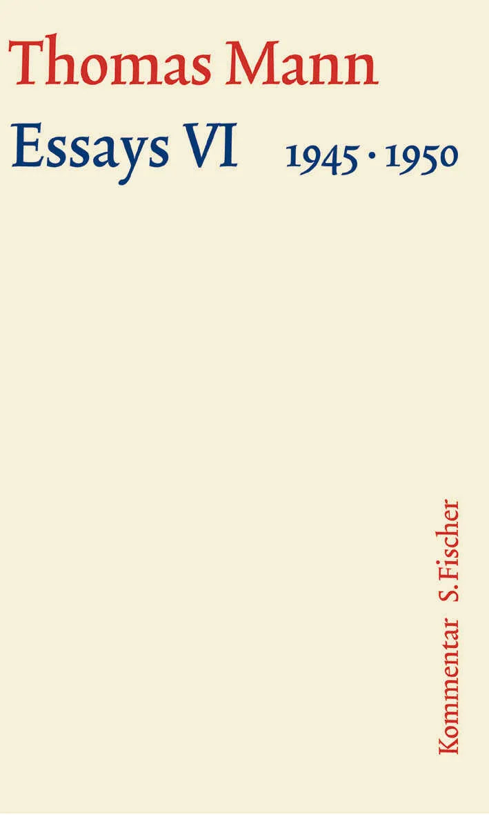 Buchcover von 'Essays VI 1945-1950' - Gebundene Ausgabe von Thomas Mann