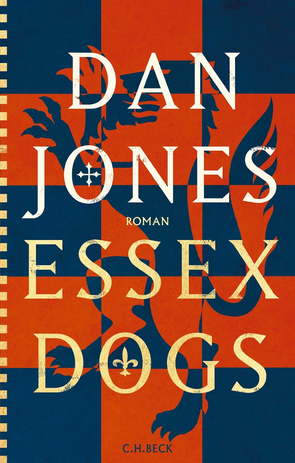 Buchcover von 'Essex Dogs' - Gebundene Ausgabe von Dan Jones