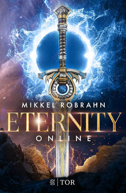 Buchcover von 'Eternity Online' - Paperback von Mikkel Robrahn