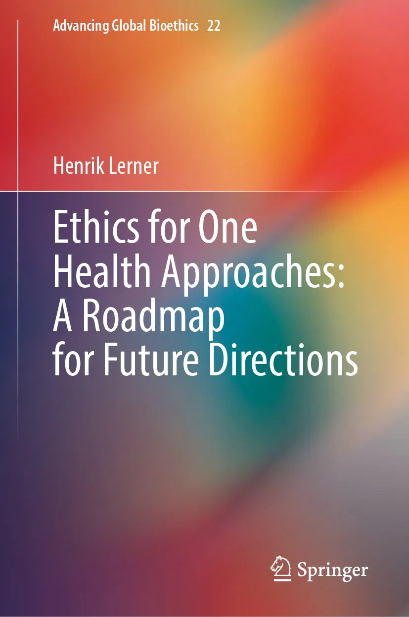 Cover: Ethics for One Health Approaches: A Roadmap for Future Directions (E-Book) von Henrik Lerner