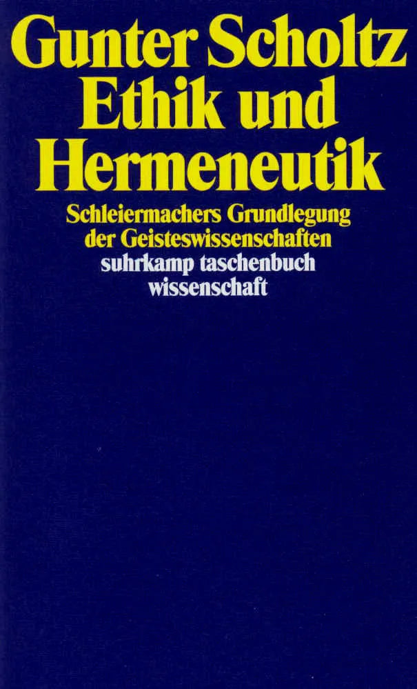 Buchcover von 'Ethik und Hermeneutik' - Taschenbuch von Gunter Scholtz