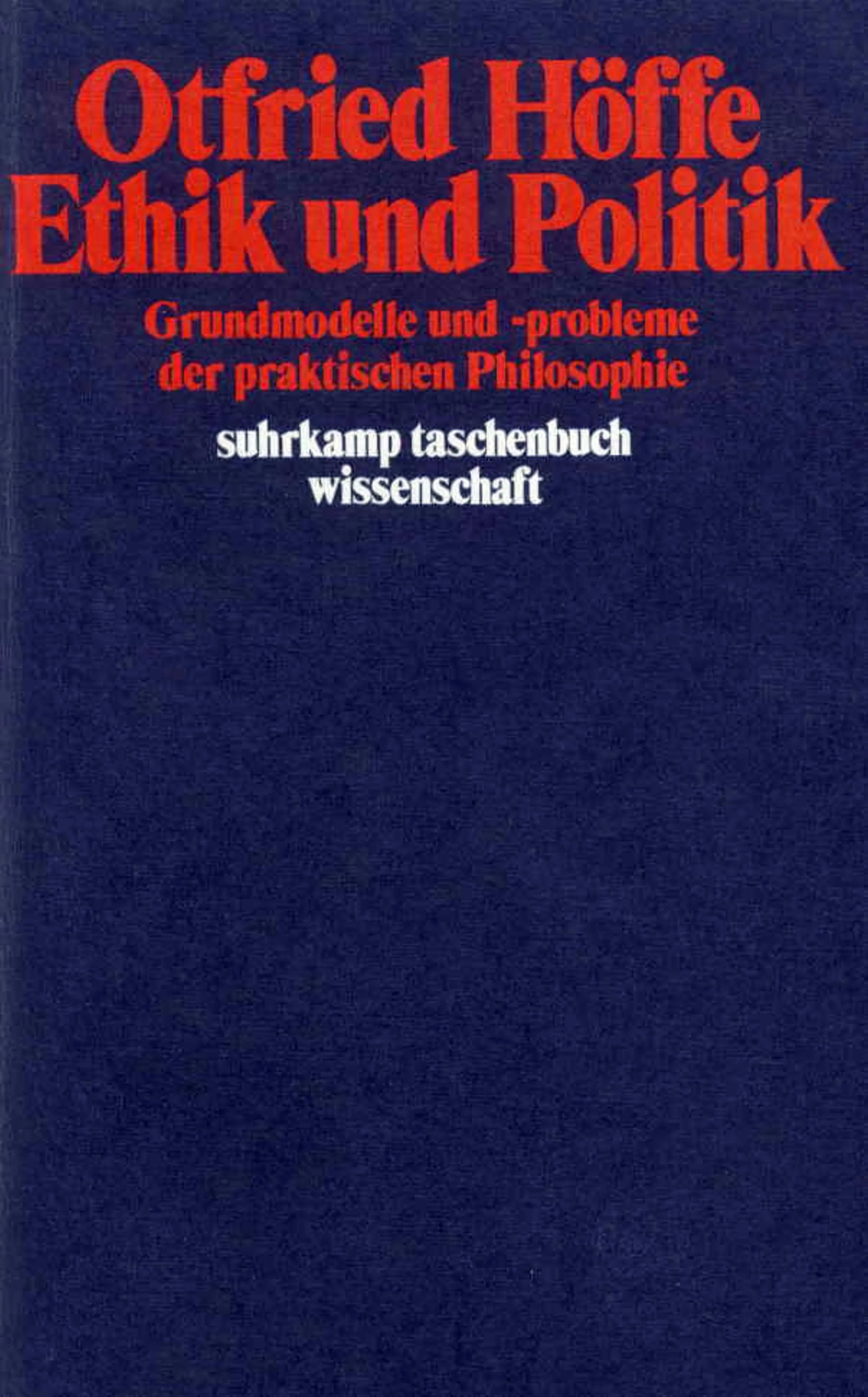 Buchcover von 'Ethik und Politik' - Taschenbuch von Otfried Höffe