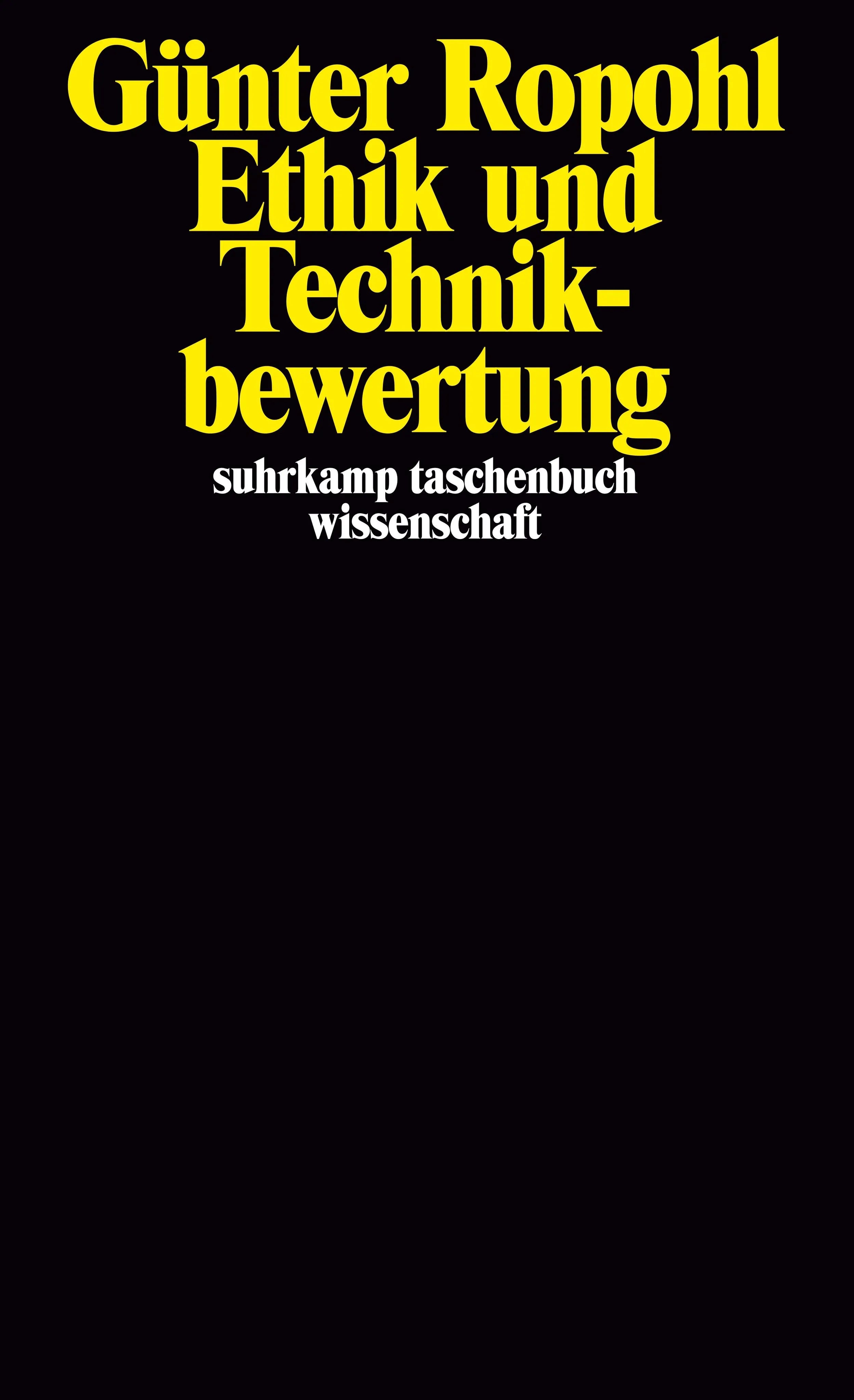 Buchcover von 'Ethik und Technikbewertung' - Taschenbuch von Günter Ropohl