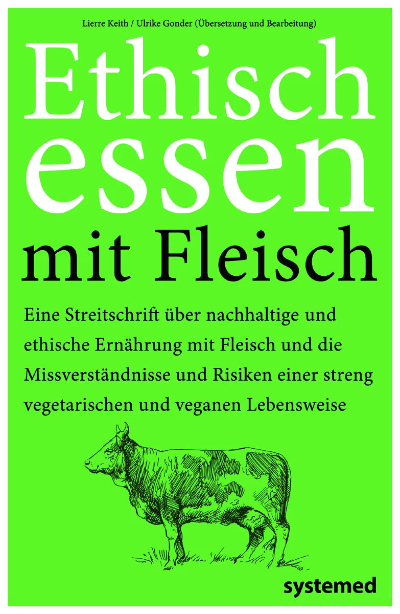 Buchcover von 'Ethisch Essen mit Fleisch' - Taschenbuch von Lierre Keith
