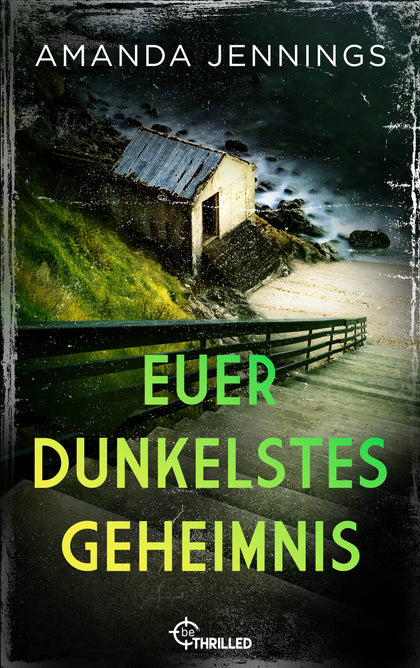 Cover: Euer dunkelstes Geheimnis (E-Book) von Amanda Jennings
