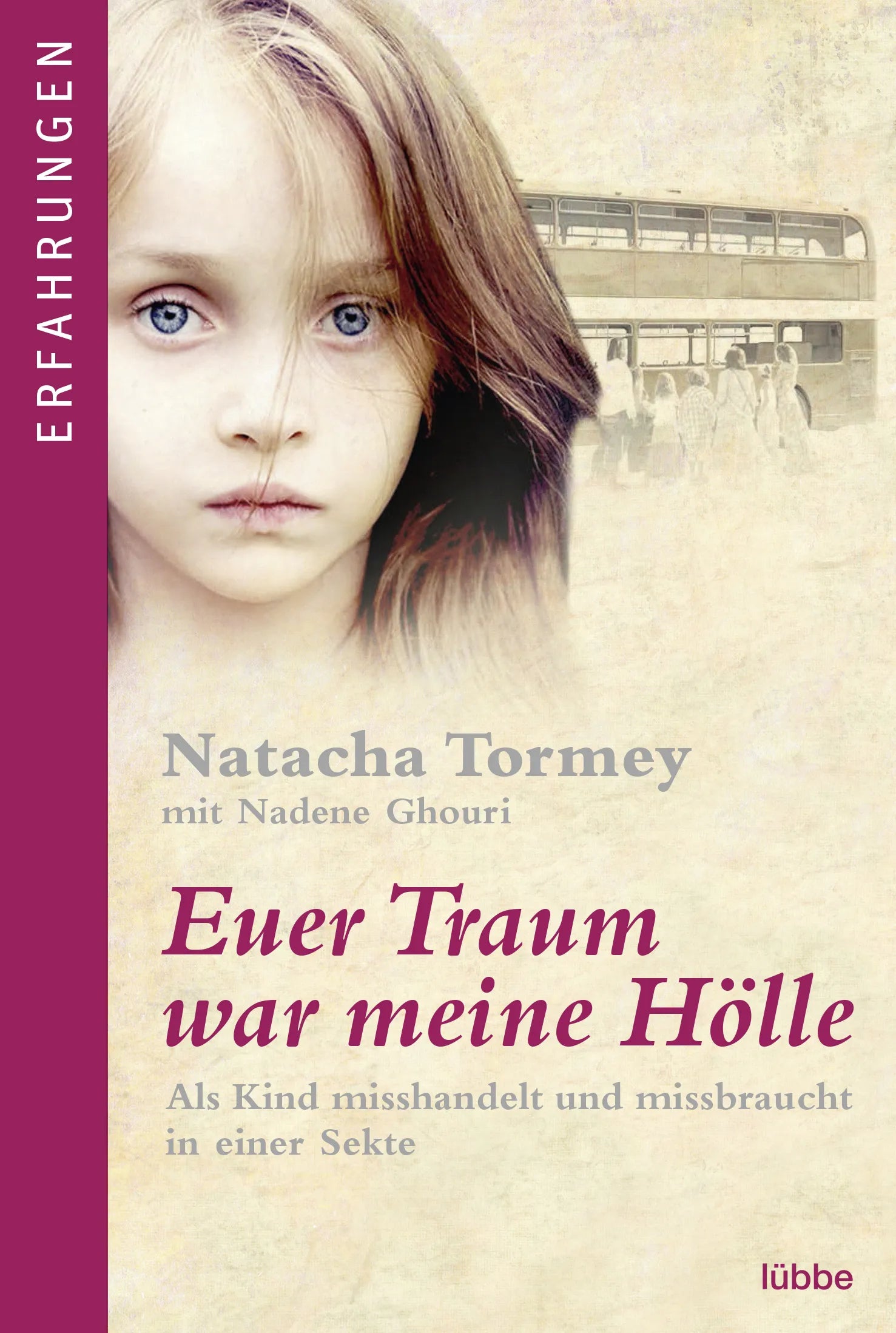 Buchcover von 'Euer Traum war meine Hölle' - Taschenbuch von Natacha Tormey