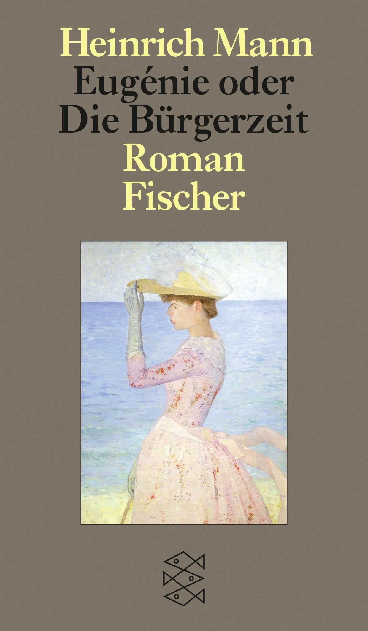Buchcover von 'Eugénie oder Die Bürgerzeit' - Taschenbuch von Heinrich Mann