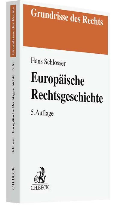 Buchcover von 'Europäische Rechtsgeschichte' - Taschenbuch von Hans Schlosser