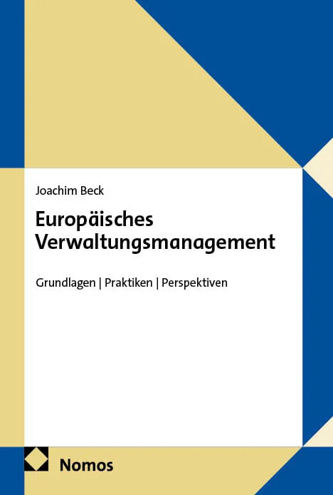 Cover: Europäisches Verwaltungsmanagement (E-Book) von Joachim Beck