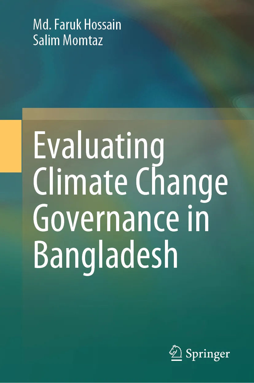 Cover: Evaluating Climate Change Governance in Bangladesh (E-Book) von Md. Faruk Hossain