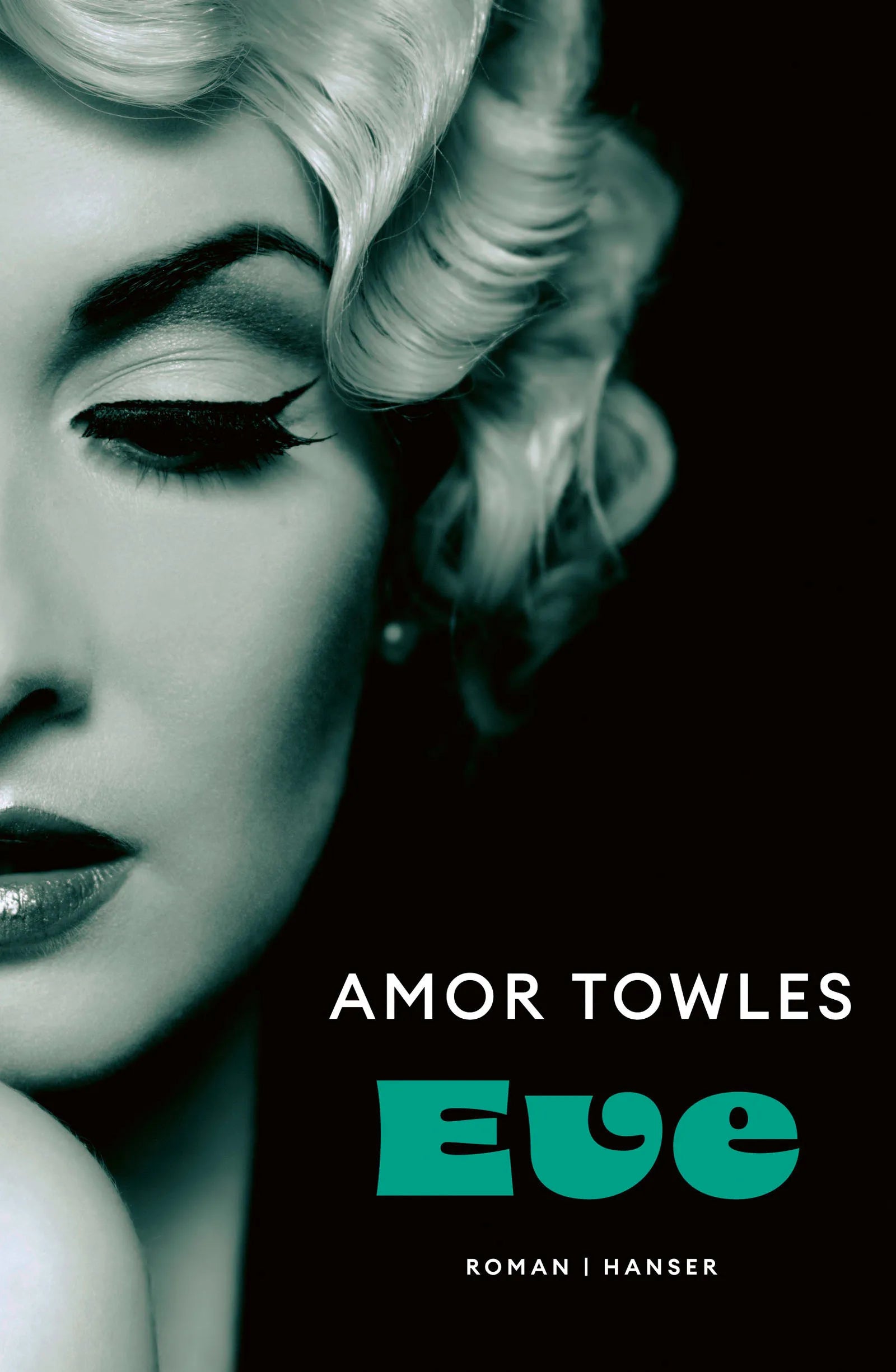 Buchcover von 'Eve' - Gebundene Ausgabe von Amor Towles