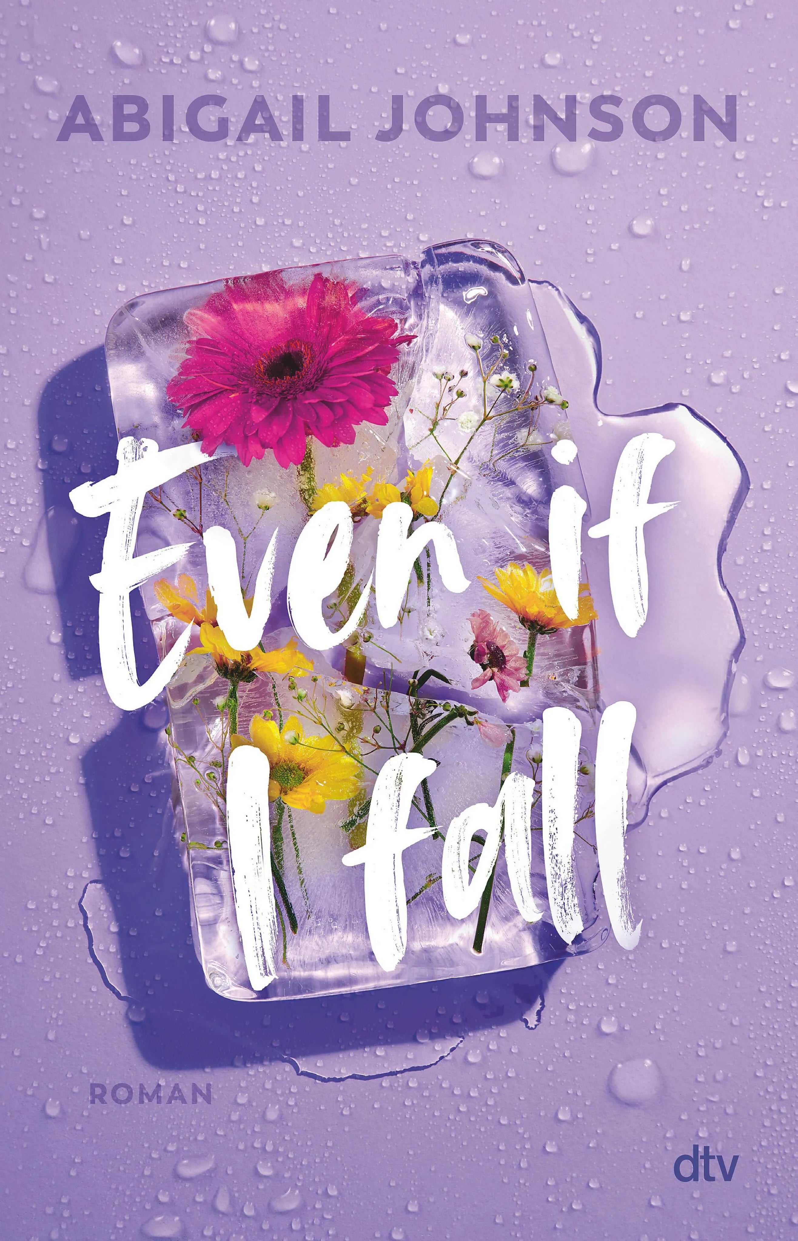 Cover: Even If I fall (E-Book) von Abigail Johnson
