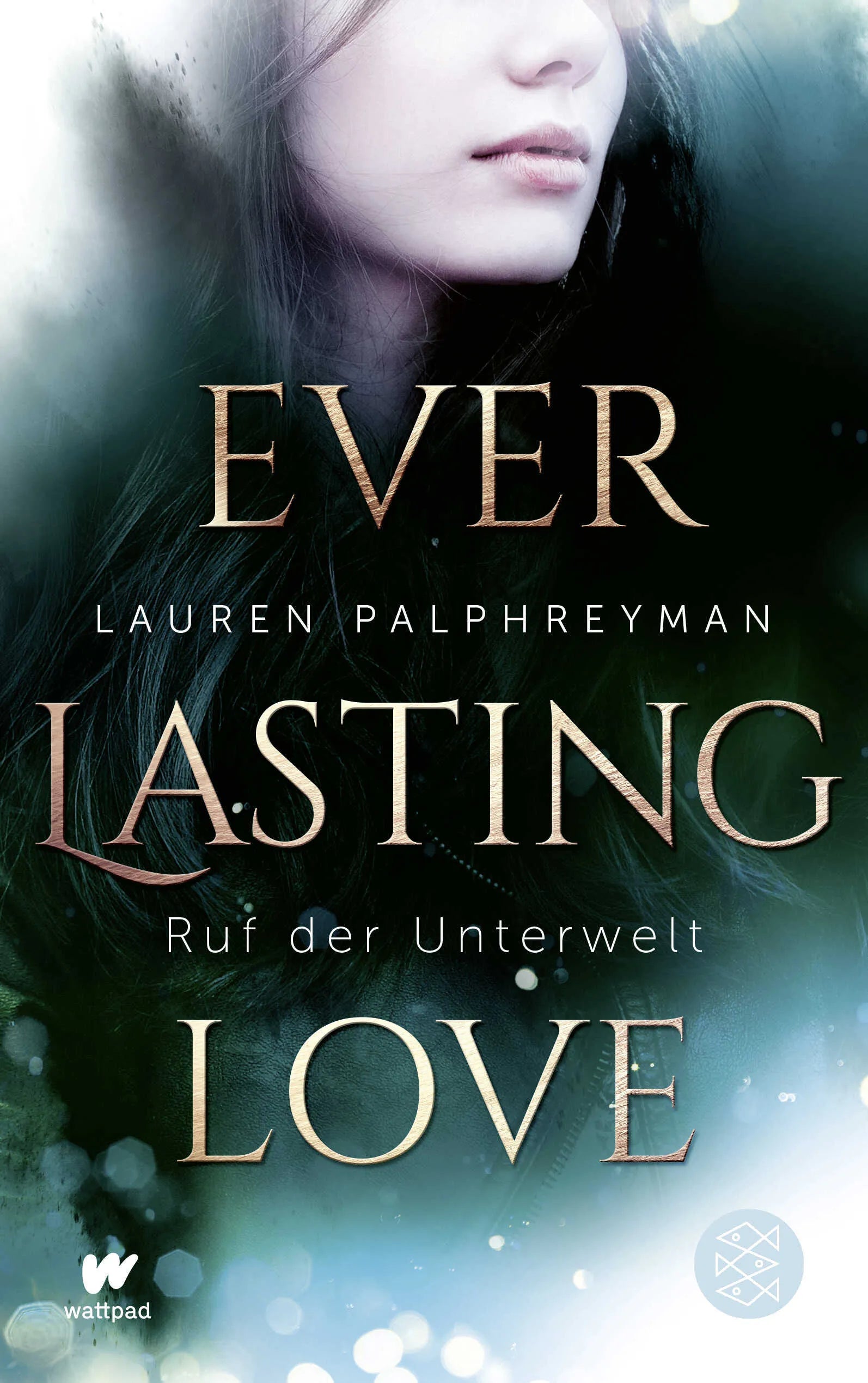 Buchcover von 'Everlasting Love - Ruf der Unterwelt' - Paperback von Lauren Palphreyman